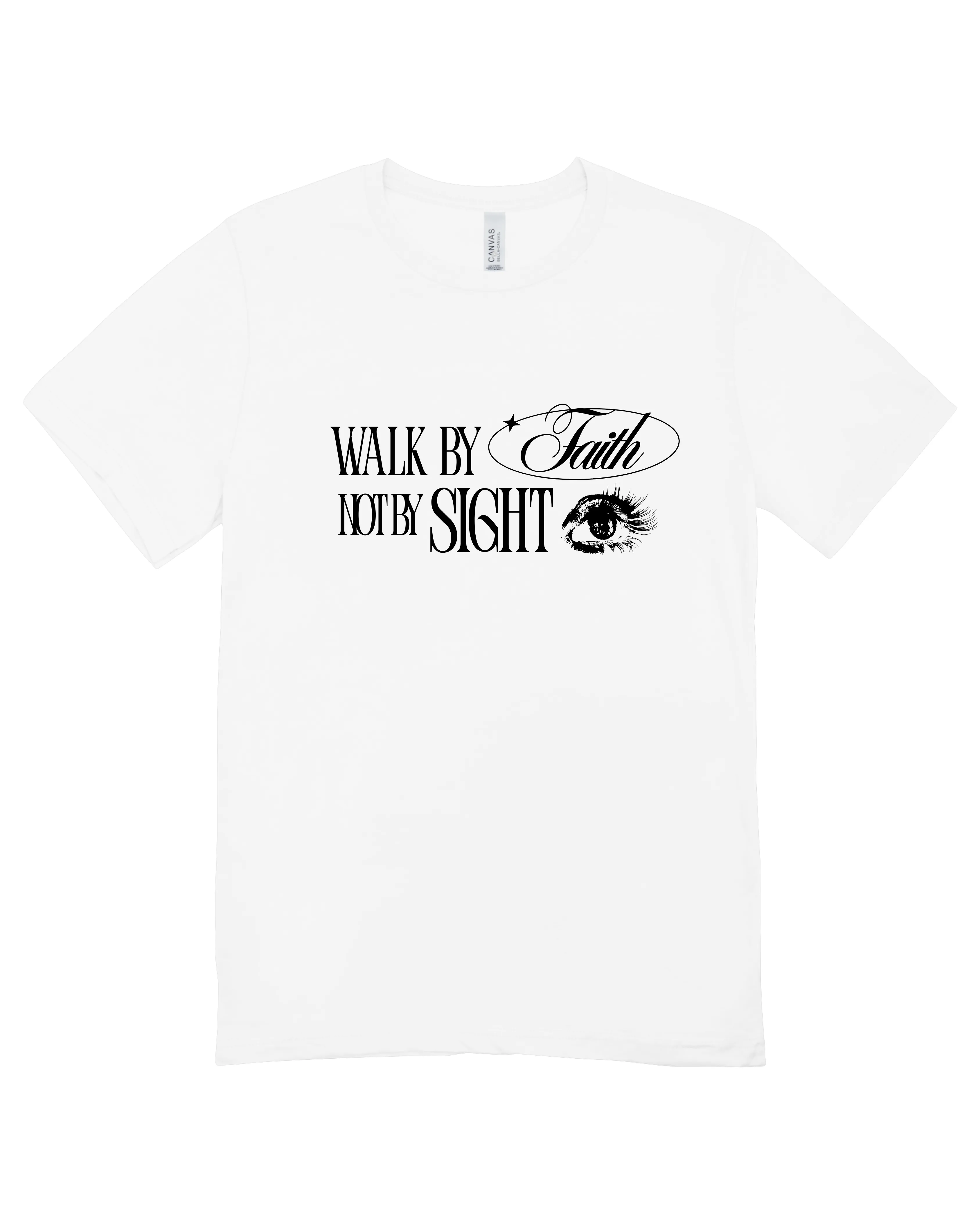 Walk By Faith Not By Sight Tee